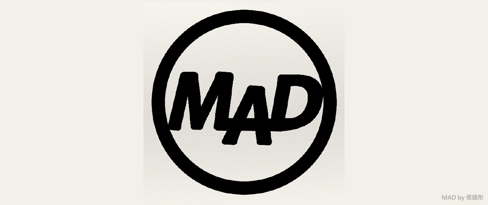 MAD by 張語彤