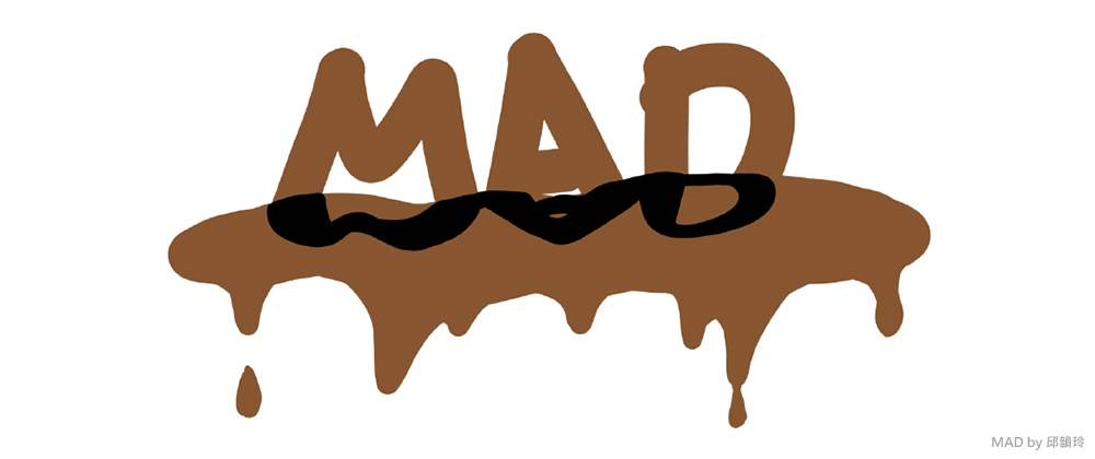 MAD by 邱韻玲