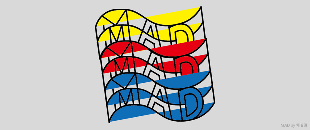 MAD by 何若研
